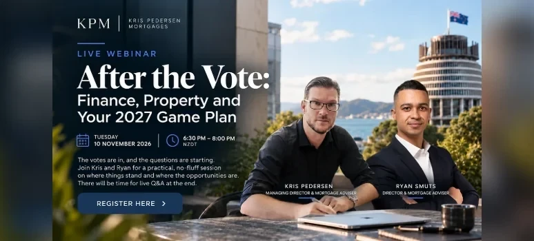 After the Vote: Finance, Property and Your 2027 Game Plan